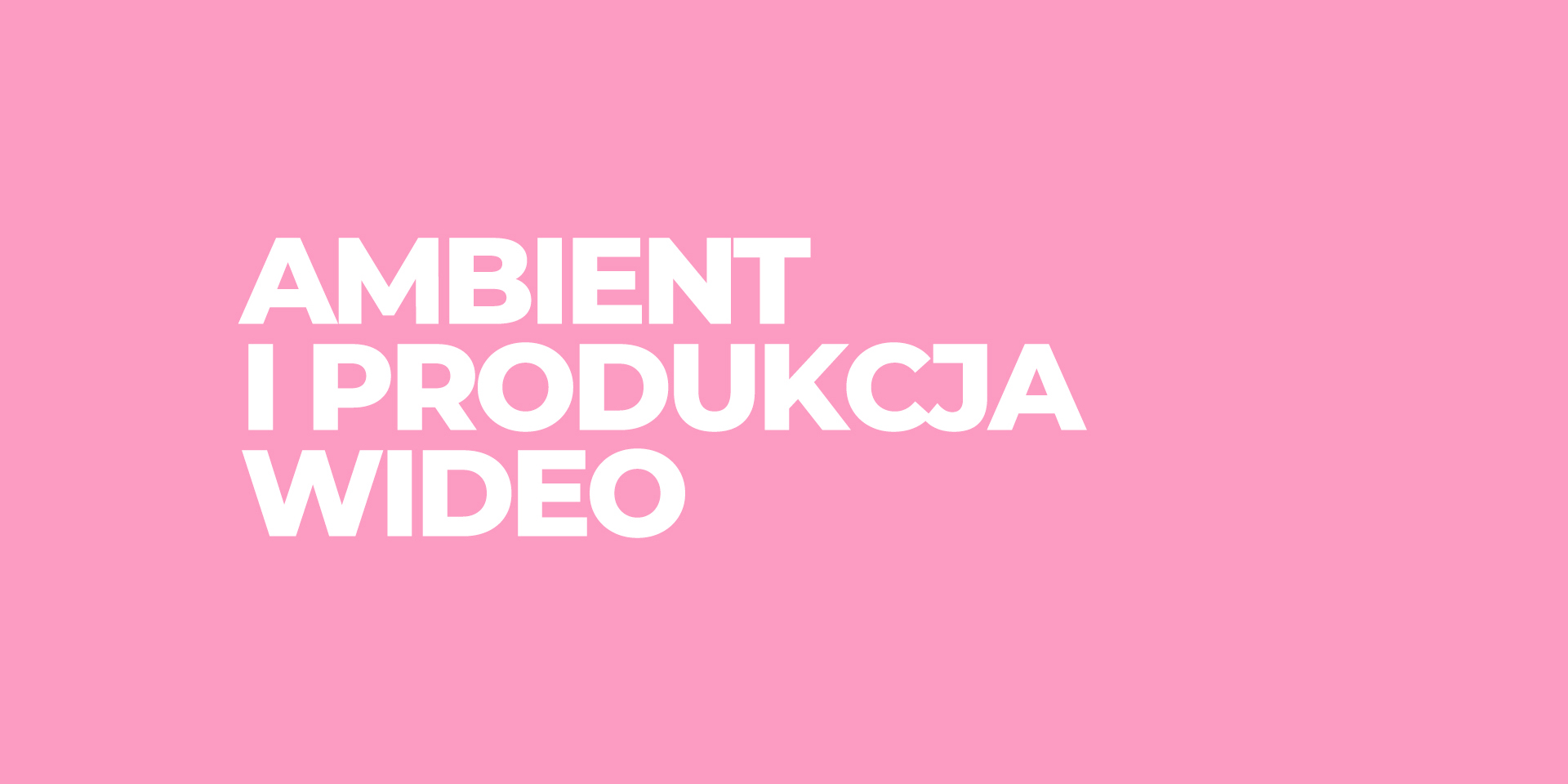 biały napis na różowym tle ambient i produkcja wideo