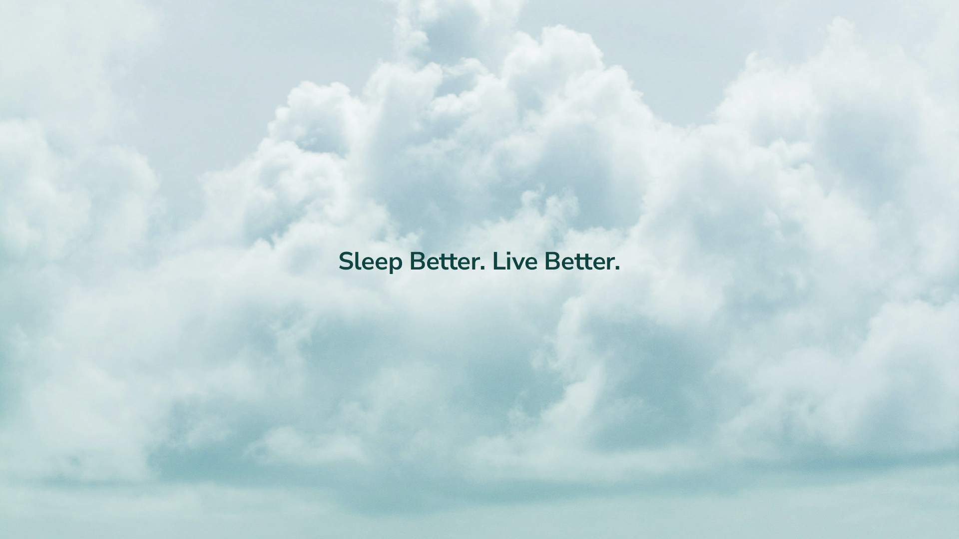 blue cloud and claim, Sleep better. live better.